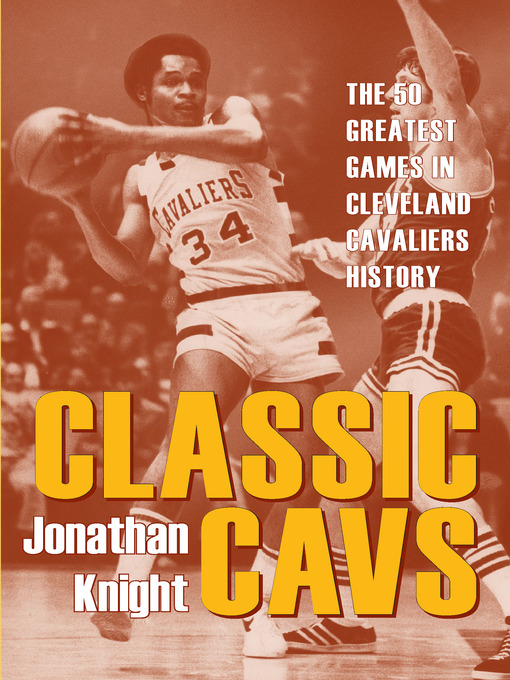 Title details for Classic Cavs by Jonathan Knight - Available